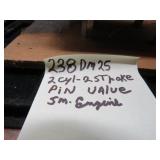 LOT DM 25 2 CLY 2 STROKE PIN VALVE