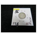 LOT FT 5 1874 THREE CENT NICKEL