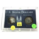 x2- Silver dollars: Morgan and Peace -x2 dollars