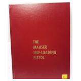 The Mauser Self-Loading pistol hard cover book