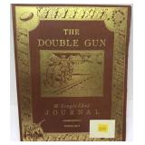 The Double Gun & Single Shot Journal - Spring 2017