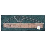 Eat Sleep Fish Sign, 33" L.