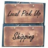 Pick Up and Shipping: