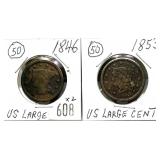 x2- Large cents: 1846, 1853- x2 cents -Sold by the