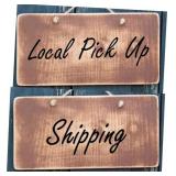 PICK UP/SHIPPING INFORMATION: