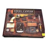 "Steel Canvas: The Art of American Arms" By R.L.