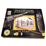 "The Peace Makers: Arms & Adventure in The