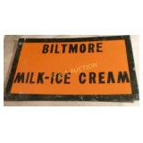 BILTMORE MILK ICE CREAM SIGN 26X16