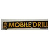Mobile Drill  Metal Adv Sign, 74in x 11.5in