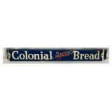 Emb. Colonial Bread DS Metal Door Push Sign, 3×24