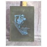 1977 RAILROADS THE GREAT AMERICAN ADVENTURE BOOK