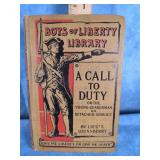1904 BOYS OF LIBERTY LIBRARY A CALL TO DUTY BOOK