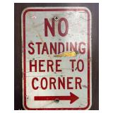 "No Standing" Aluminum Sign, 18"x12"