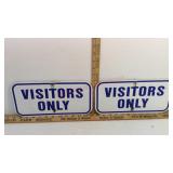 2 Metal 6"X12" Visitors Only Signs