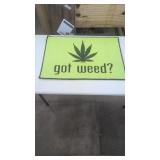 (New) Got Weed ?   Door Mat
