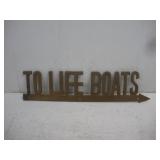 VINTAGE PENCO BRASS "TO LIFE BOATS" SIGN 21X5