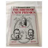 The Birth of A New Physics - I. Bernard Cohen