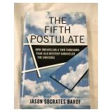 The Fifth Postulate, Jason Socrates Bardi (2009)