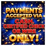 Cash, Certified Check, Or Wire Only