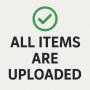 All items have been uploaded