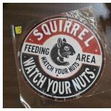 Squirrel Feeding Area Metal Sign