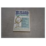 Why Do Clock Run Clockwise & Other Imponderables