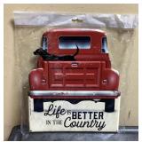 LIFE IS BETTER IN THE COUNTY SIDE, TIN SIGN
