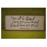 You Will Be Blessed Sign Sign - Deuteronomy 28:6