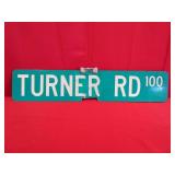 Turner Rd "Double Sided  6" x 30"