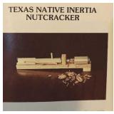 Texas Native Inertia Nut Cracker