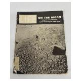 LIFE Magazine August 8, 1969 On The Moon Apollo 11