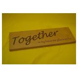 Wood "Together is my Favorite" Sign