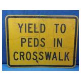 Yield to Pedestrian Crosswalk Metal Sign 24x18"