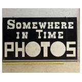 Somewhere in Time Photos- Steel Double Sided Sign