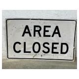 Area Closed Sign 48/30 - aluminum