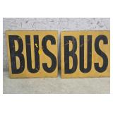 2 Tin Bus Signs 10x10