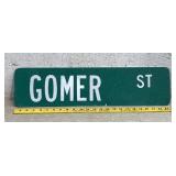 Gomer St. -Double Sided Sign