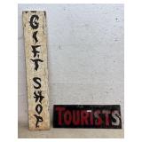 Wooden Gift Shop Sign 9/48 & Glass Tourist Sign
