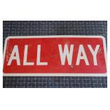 Q2 - Vintage ALL WAY Road Sign " Red & Authentic