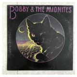 Bobby & the Midnites LP