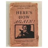 Rare Prohibition-era ï¿½Hereï¿½s How Again!ï¿½