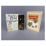 ï¿½Wild Womenï¿½ and ï¿½Mothers Are Marvelousï¿½ Books