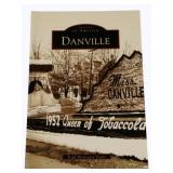 Danville, VA Book - Signed - Soft Cover