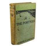 1920 First Ed. The Portygee [Joseph C. Lincoln]
