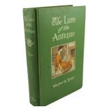 1910 Ed. The Lure of the Antique