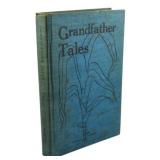 1948 First Ed. The Grandfather Tales