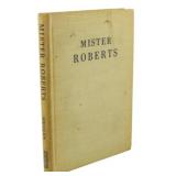 1946 First Ed. Mister Roberts [Thomas Heggen]
