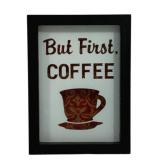 Coffee Sign - 8 x 6
