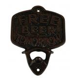 Cast Iron Bottle Opener Free Beer Tomorrow