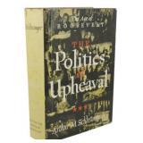 1960 1st Ed Politics of Upheaval Schlesinger
